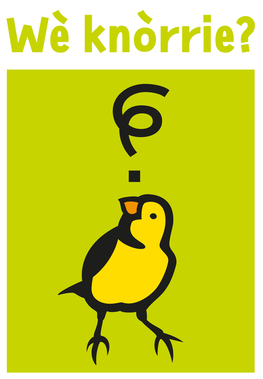 Wè knòrrie?